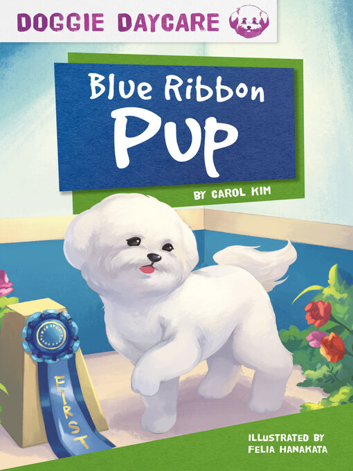 Title details for Blue Ribbon Pup by Carol Kim - Available